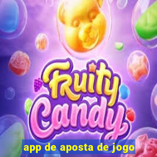 app de aposta de jogo