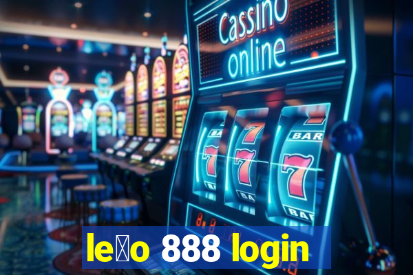 le茫o 888 login