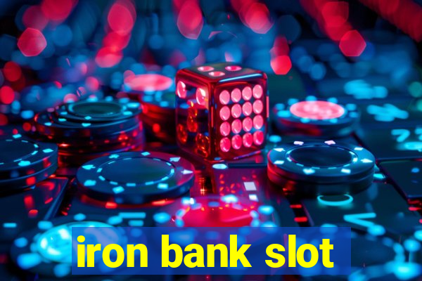 iron bank slot