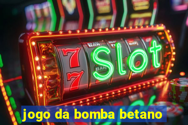 jogo da bomba betano