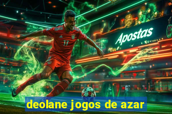 deolane jogos de azar