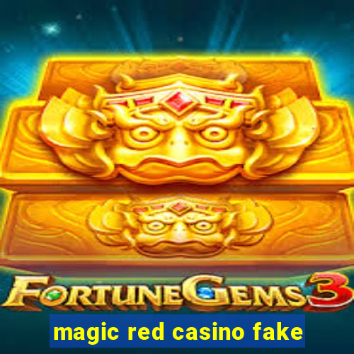 magic red casino fake