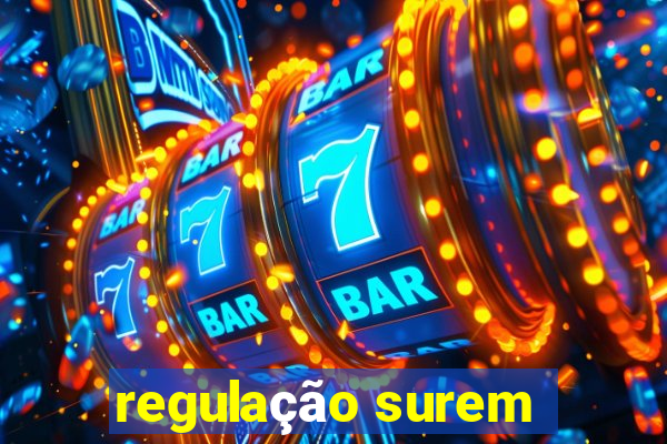 regulação surem