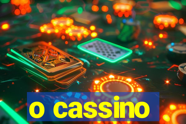 o cassino