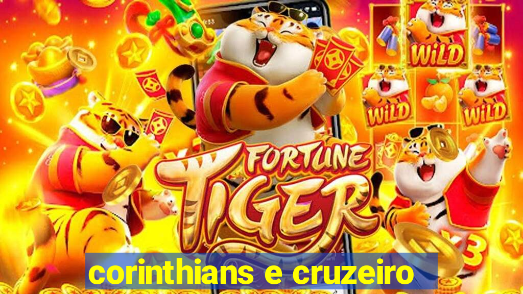 corinthians e cruzeiro