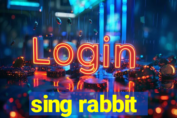 sing rabbit