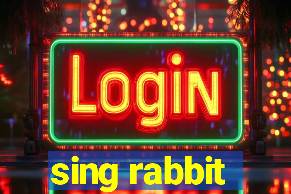 sing rabbit