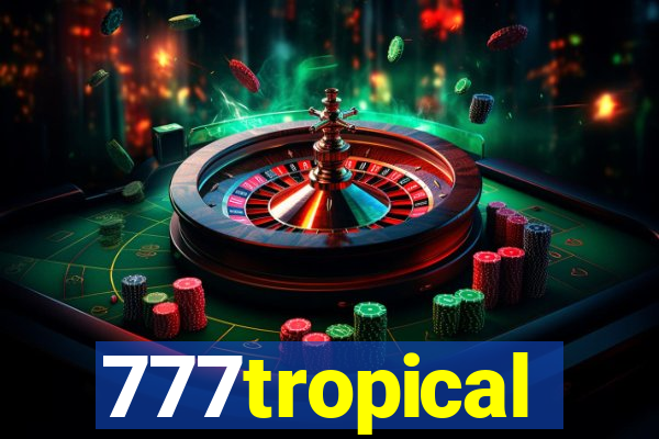 777tropical