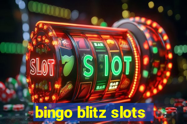 bingo blitz slots