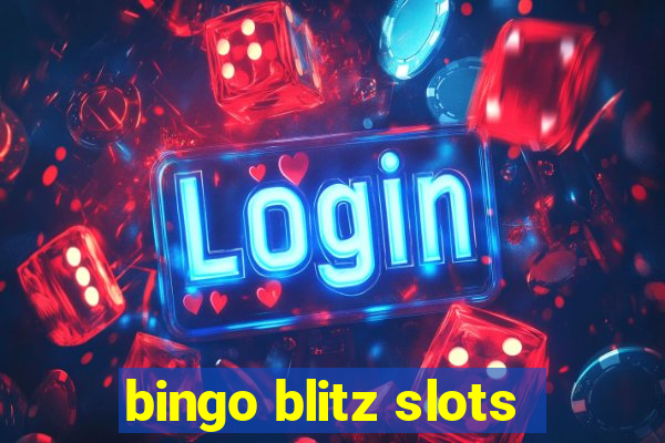 bingo blitz slots