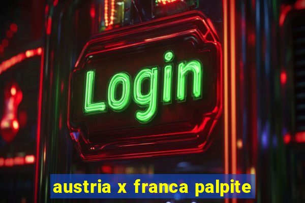 austria x franca palpite