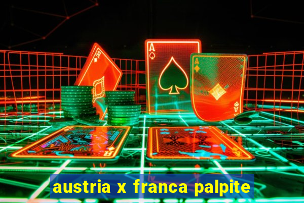 austria x franca palpite