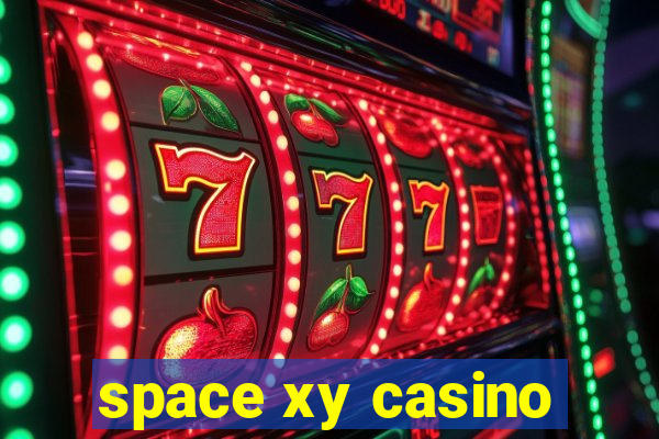 space xy casino