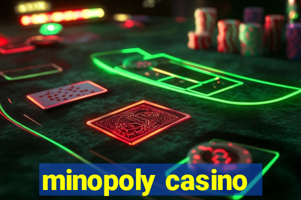 minopoly casino