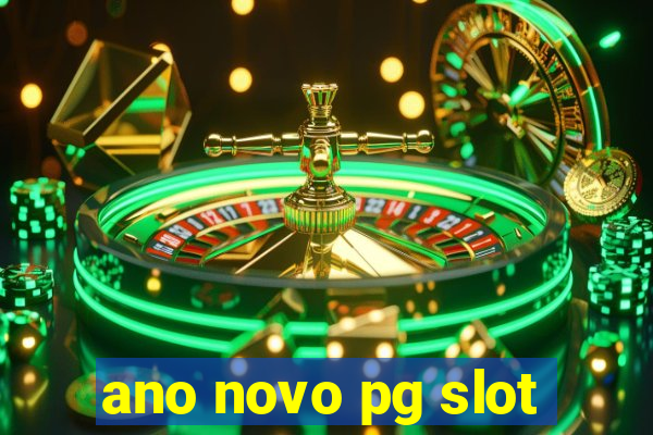 ano novo pg slot