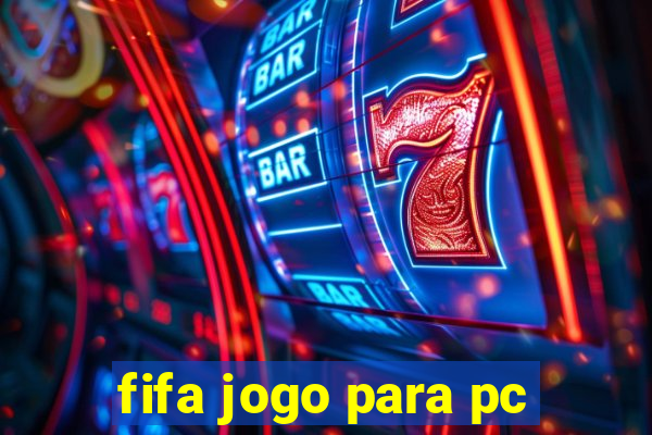 fifa jogo para pc