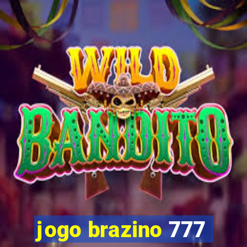 jogo brazino 777