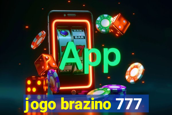 jogo brazino 777