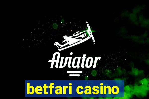 betfari casino