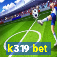 k319 bet