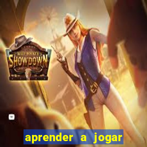 aprender a jogar no tigre