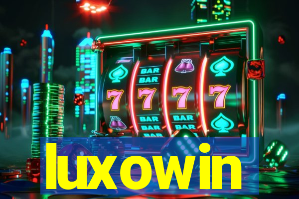 luxowin