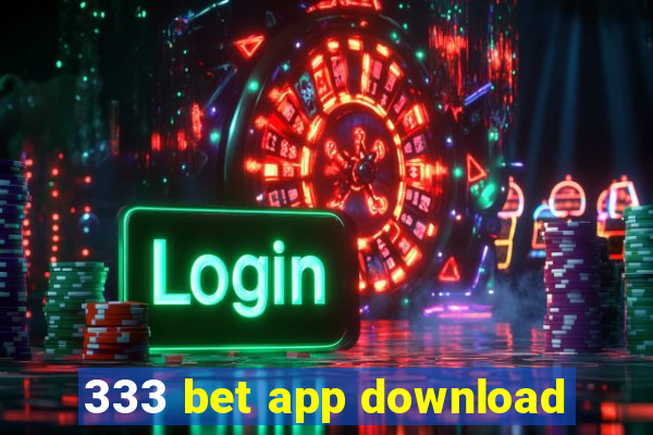 333 bet app download