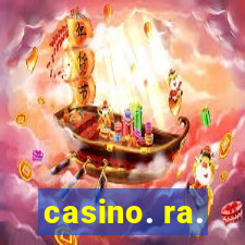 casino. ra.