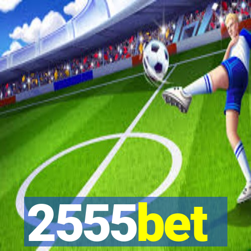 2555bet