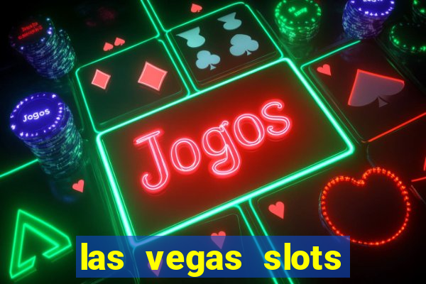 las vegas slots free online