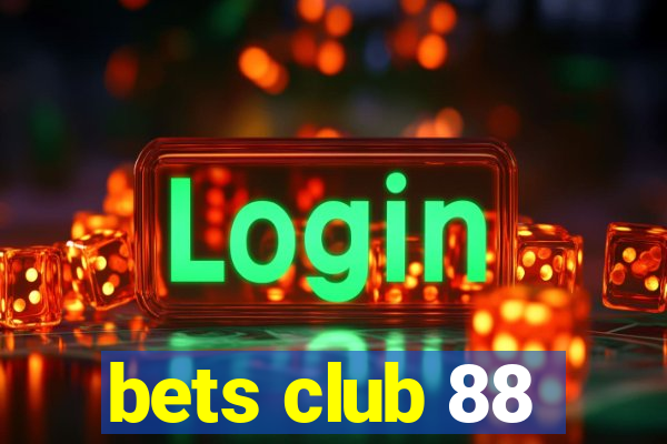 bets club 88