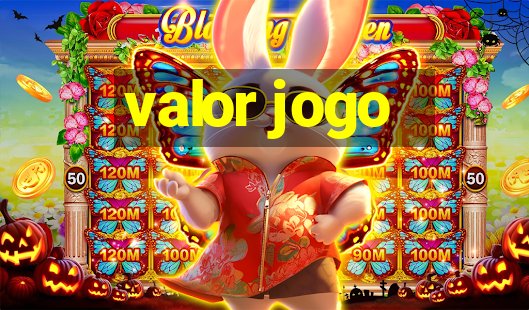 valor jogo