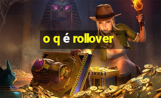 o q é rollover