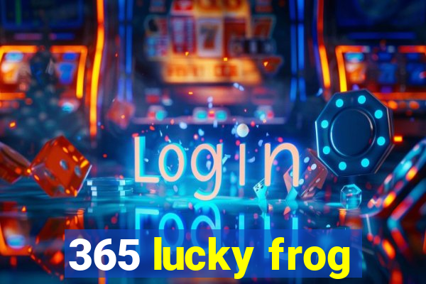 365 lucky frog