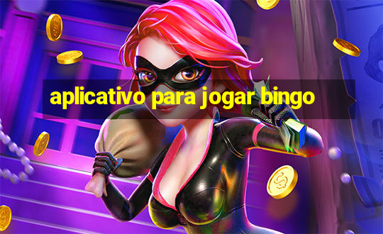 aplicativo para jogar bingo