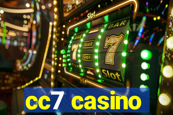 cc7 casino