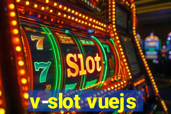 v-slot vuejs