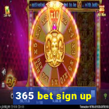 365 bet sign up