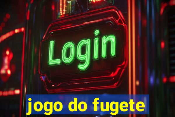 jogo do fugete