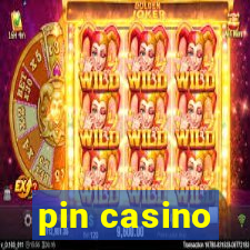 pin casino