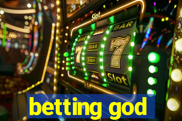 betting god