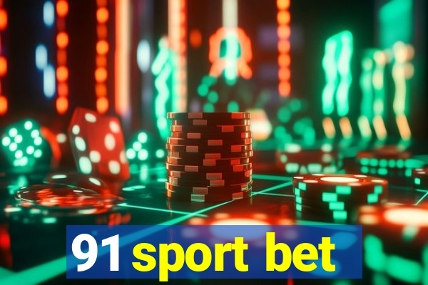 91 sport bet