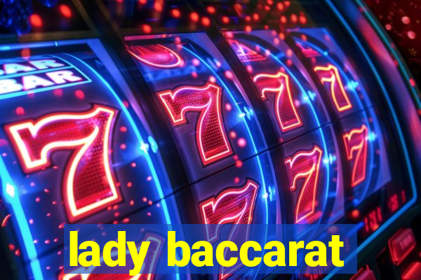 lady baccarat