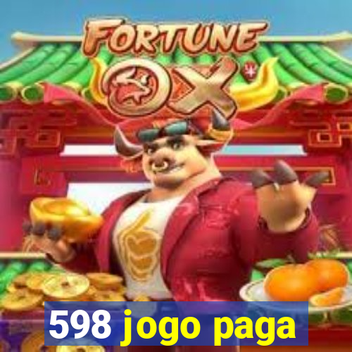 598 jogo paga