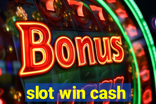 slot win cash