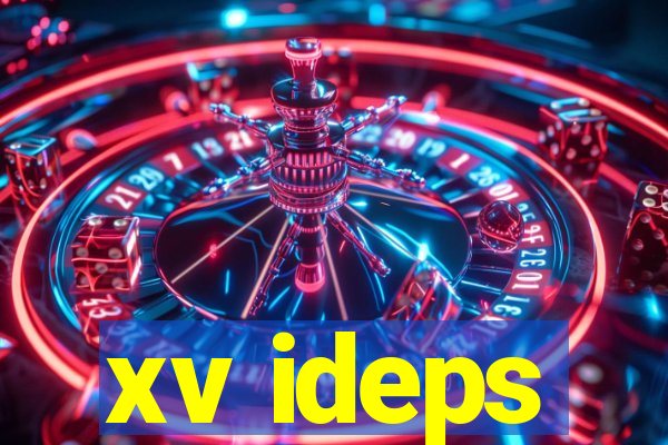 xv ideps