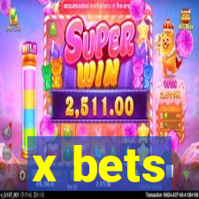 x bets