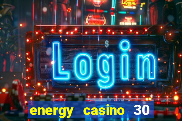 energy casino 30 free spins promo code