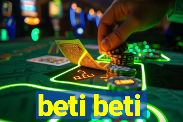 beti beti