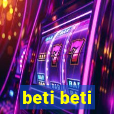 beti beti